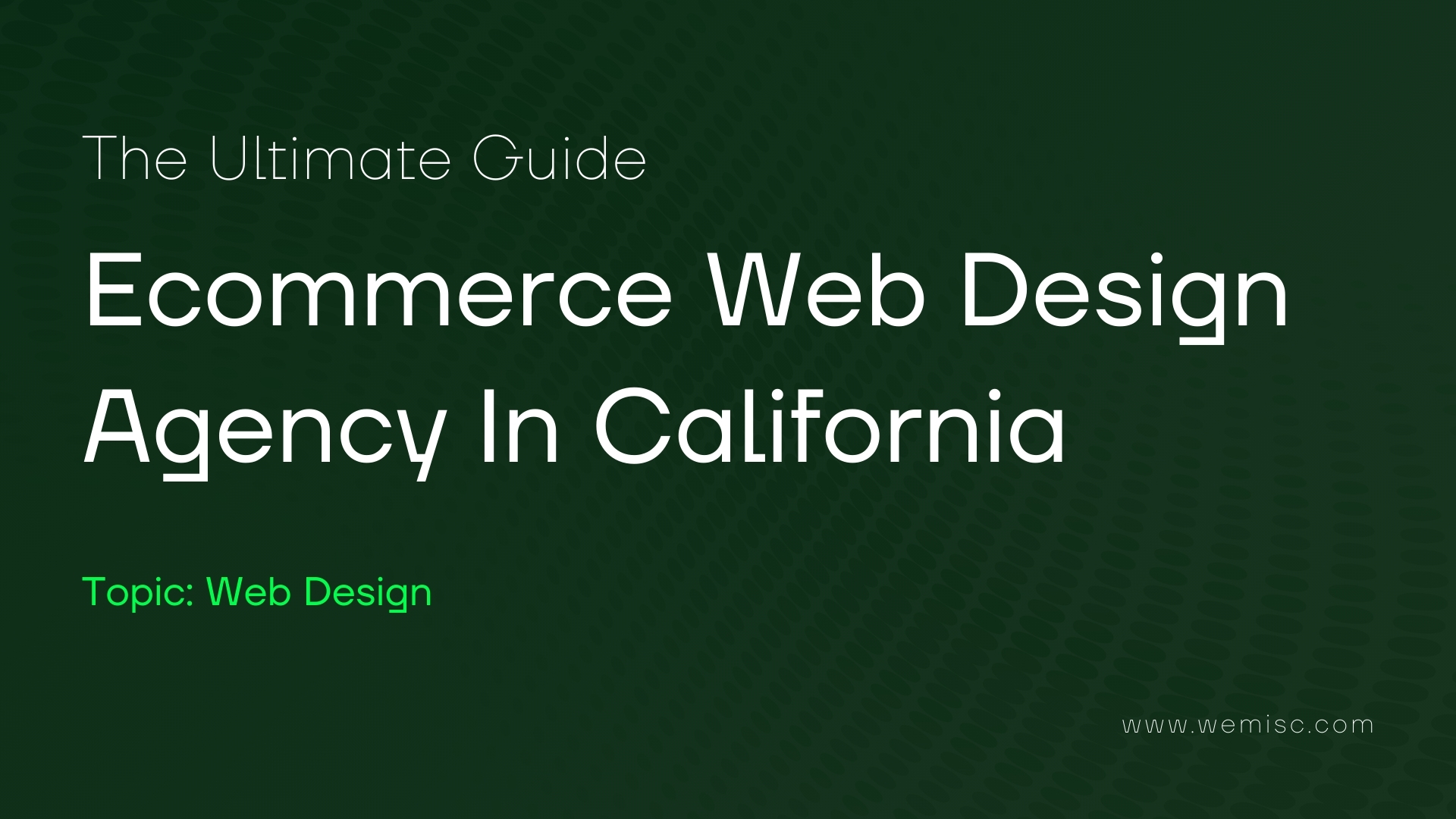 Ecommerce web design in California
