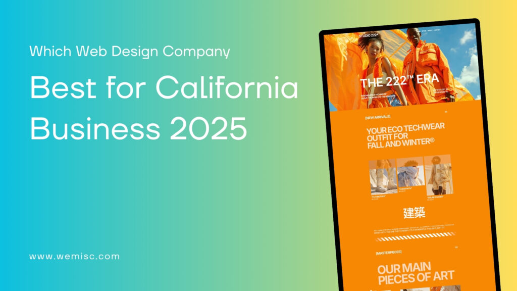 Which Web Design Company Best for California Business 2025